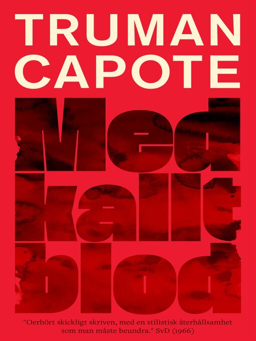 Titeldetaljer för Med kallt blod av Truman Capote - Tillgänglig